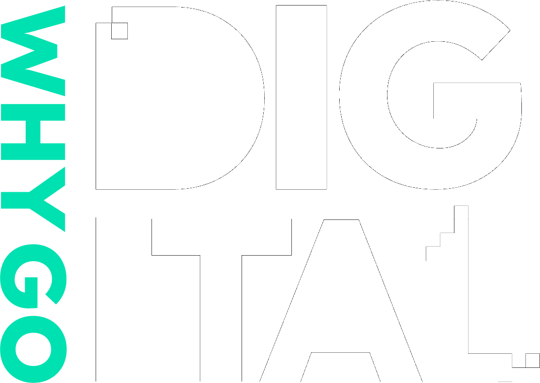 Why Go Digital